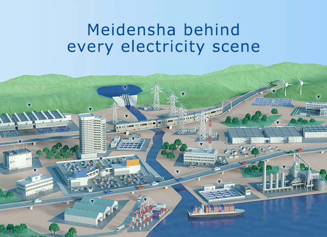 Meidensha behind every electricity scene